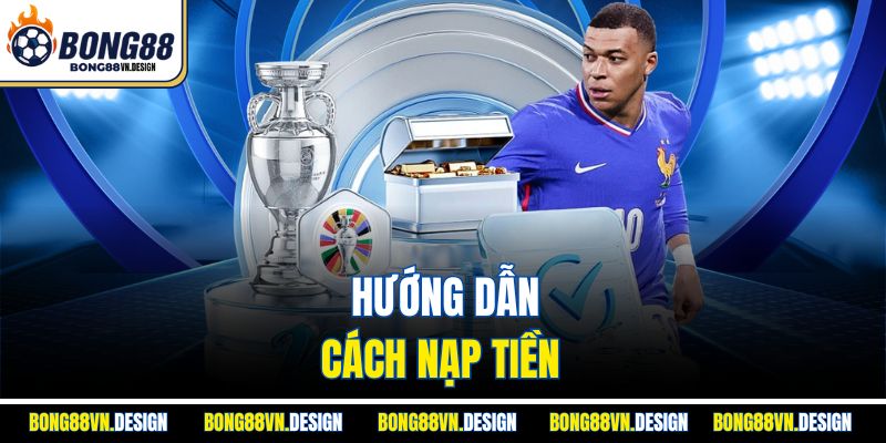 Hướng dẫn cách nạp tiền